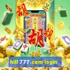 hill 777.com login